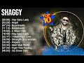 Shaggy Greatest Hits Best Songs Music Hits Collection Top 10 Pop Artists Of All Time