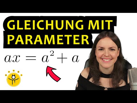 GLEICHUNGEN mit PARAMETERN lösen – Sonderfälle, lineare Gleichung, Fallunterscheidung
