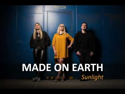 Made On Earth - Made On Earth - Sunlight (Single)