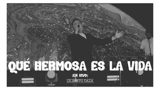 Gilberto Daza - Qué Hermosa Es La Vida (En Vivo) VIVO | Buenas Noticias⁠