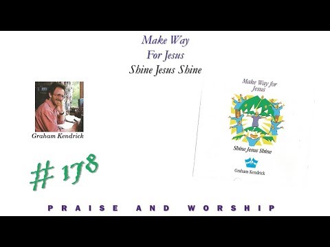 Graham Kendrick- Shine Jesus, Shine (Full) (1987)