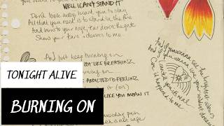 Tonight Alive - Burning On (Lyrics Sub Español &amp; Ingles)