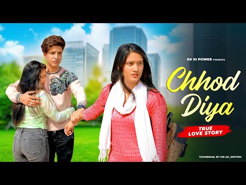 Chhod Diya - Breakup Love Story | Arijit Singh, Kanika Kapoor | Swapneel Jaiswal | kk ki power