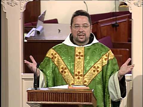Homilia 18 de noviembre 2012 - el P Anthony Mary - Thirty-Tercer Domingo del tiempo ordinario