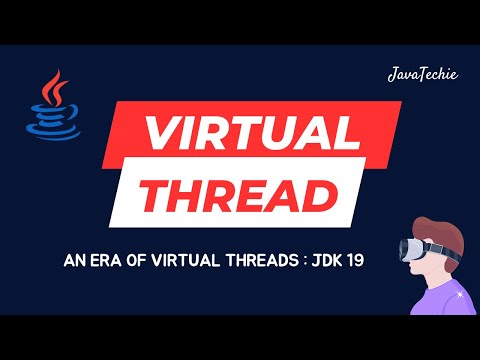 JDK 19 | Java Virtual Threads | Detailed Explanation With Example  | JavaTechie
