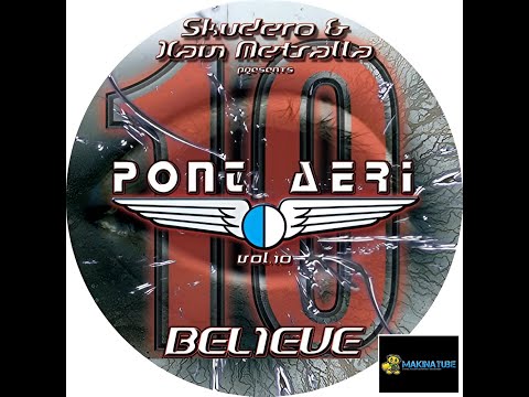 Pont Aeri vol.10 - Believe (A1)