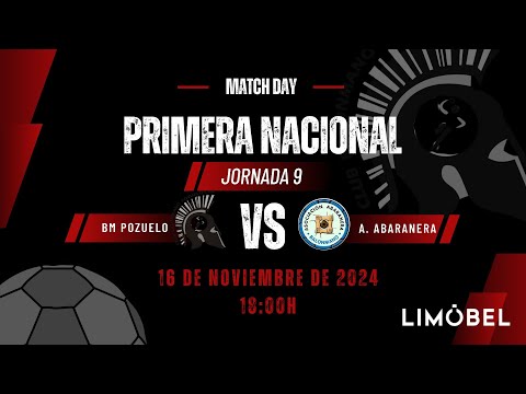 PRIMERA NACIONAL MASCULINA| LIMOBEL BM POZUELO DE CVA - AGRINGENIA ASOCIACION ABARANERA |2023/2024