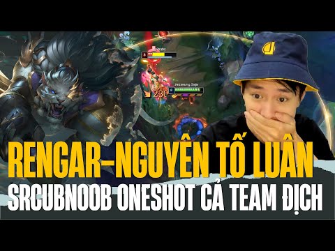 SRCUBNOOB GÁNH TEAM CỰC KHÉT VỚI GIÁO ÁN RENGAR SÁT LỰC NGUYÊN TỐ LUÂN ONESHOT CẢ TEAM ĐỊCH