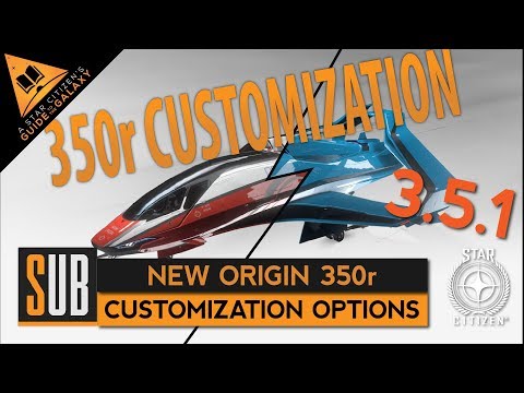 New Origin 350r | Customization Options | Star Citizen 3.5.1