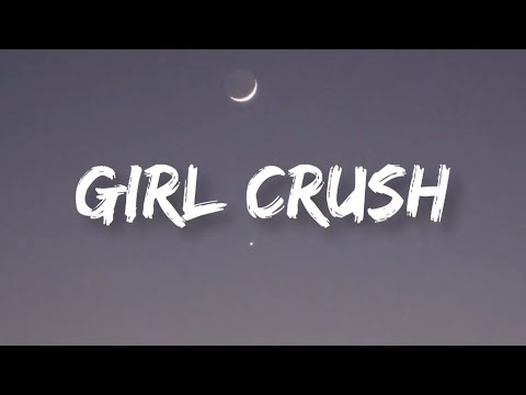Little Big Town - Girl Crush | Lyrics