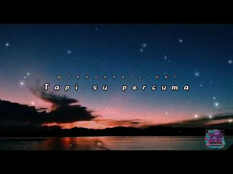 Mana ko pu janji oh adoh sayang de su hilang_By-MAFIA GANG_Lirik story wa 2021_#TRADAPATLIHAT