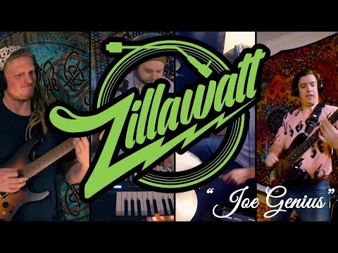 Zillawatt /// Joe Genius