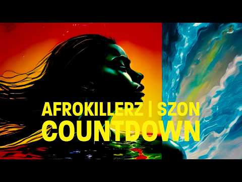 AFROKILLERZ | COUNTDOWN (FEAT. SZON) | PAPADU'S surRIHL VISUAL RETOUCH