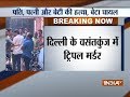 Delhi: Three members of a family stabbed to death in Vasant Kunj, one member seriously injured
