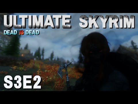 Ultimate Skyrim (Requiem DiD) S3E2 - Webs of Deceit