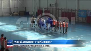 VIJOJNE AKTIVITETET E JAVES RINORE  NIS TURNIRI NE FUTBOLL