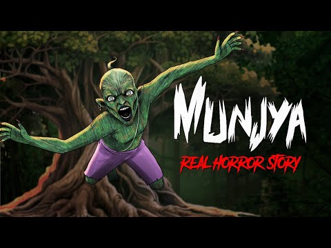 Munjya Real Horror Story | सच्ची कहानी | Horror Stories in Hindi | Khooni Monday E260🔥🔥🔥