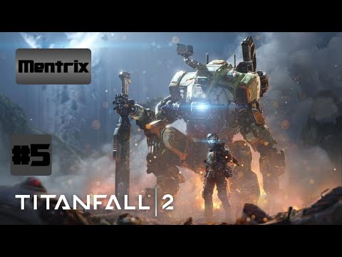 TitanFall 2 / Odc 5 / Ze mną się nie zadziera!!!!