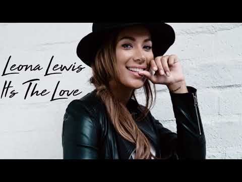 Leona Lewis - It's The Love (snippet)