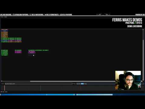 Ferris Makes Demos Ep.013 - Ping Pong