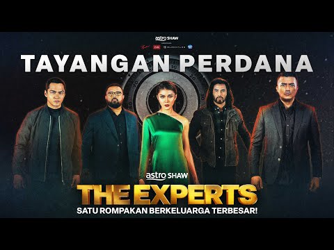 THE EXPERTS - TAYANGAN PERDANA | DI PAWAGAM 23 MEI 2024