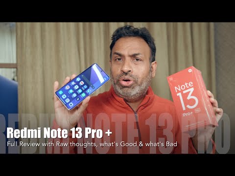 Redmi Note 13 Pro + Raw Review  | The Good & Bad