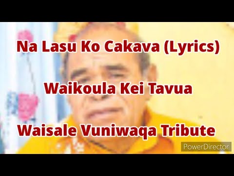 Na Lasu Ko Cakava (Lyrics) - Waikoula Kei Tavua