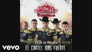 Los Cuates de Sinaloa - El de la Tundra (Cover Audio)