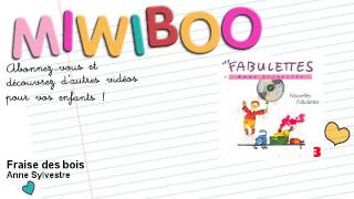 Anne Sylvestre - Fraise des bois - Miwiboo