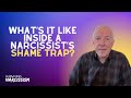 What S It Like Inside A Narcissist S Shame Trap