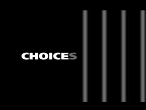 CHOICES (excerpt)