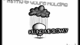 Chrishan - Killing Me Slowly