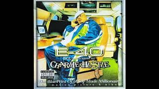 E-40 - 'Cause I Can (feat. Jayo Felony &amp; C-Bo) [Explicit]