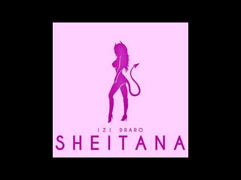 Izi Draro - SHEITANA