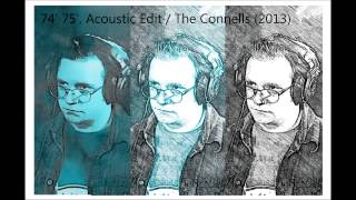 The Connells - 74&#39; 75&#39; Acoustic Edit 2013