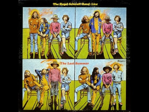 The Siegel-Schwall Band - Live The Last Summer ( Full Album ) 1973