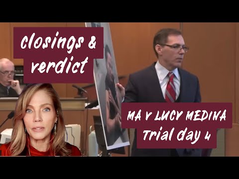 BREAKING- VERDICT IS IN: MA v LUCY MEDINA - Closings- Trial Day 4