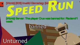 Banned From Unturned Speed Run 2:32.01