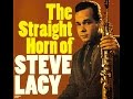 Steve Lacy Quartet - Hornin' In