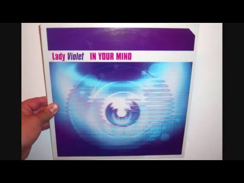 Lady Violet - In your mind (2002 Extended club)