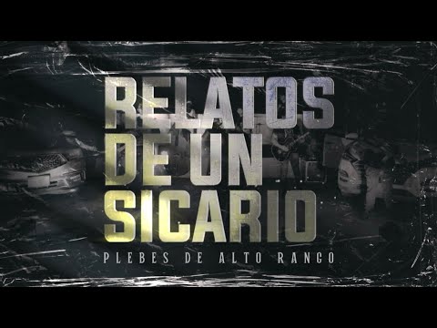 (LETRA) RELATOS DE UN S1CARIO - Plebes de Alto Rango (Lyric Video)