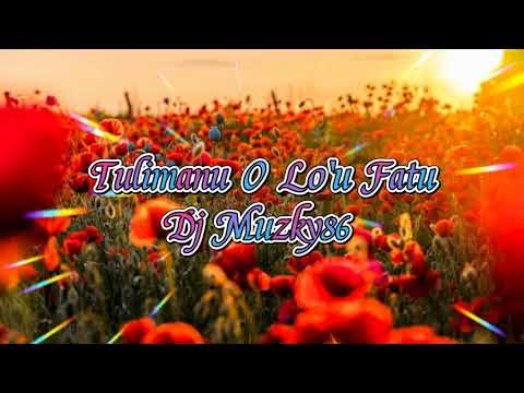 Dj Muzky86 TULIMANU O LO'U FATU - Remix 2021 By FETU EVA BAND - Lokeni Evile
