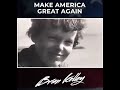 MAKE AMERICA GREAT AGAIN; Country Music Artist, Brian Kelley. It is the REAL DEAL❗️👇🏼