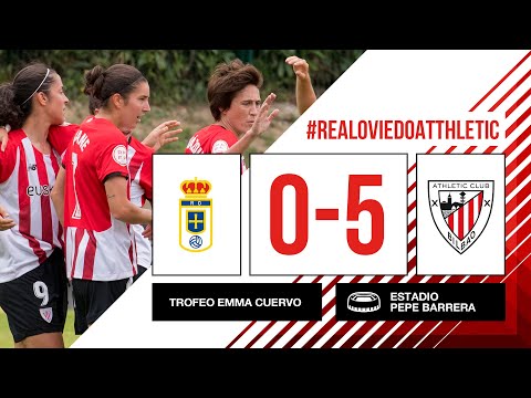 Imagen de portada del video RESUMEN – LABURPENA | Real Oviedo 0-5 Athletic Club | Trofeo Emma Cuervo 2021/22