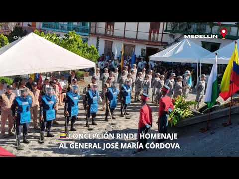 🇨🇴 CONCEPCIÓN RINDE HOMENAJE AL GENERAL JOSÉ MARÍA CÓRDOVA