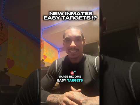 7 Ways New Inmates Become Easy Targets