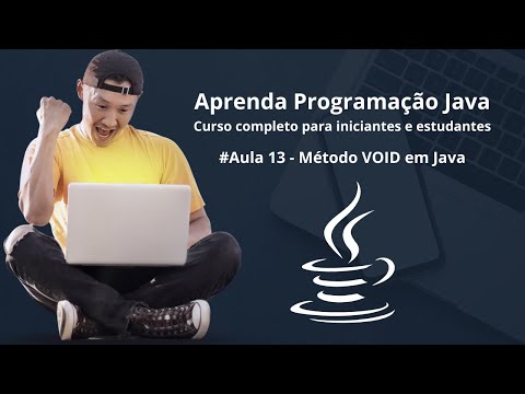 Java Para Iniciantes - Aula 13 - Método VOID em Java: Como Criar Funções Sem Retorno!