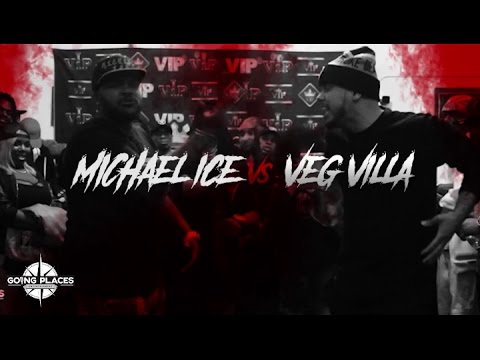 Michael Ice vs Veg Villa
