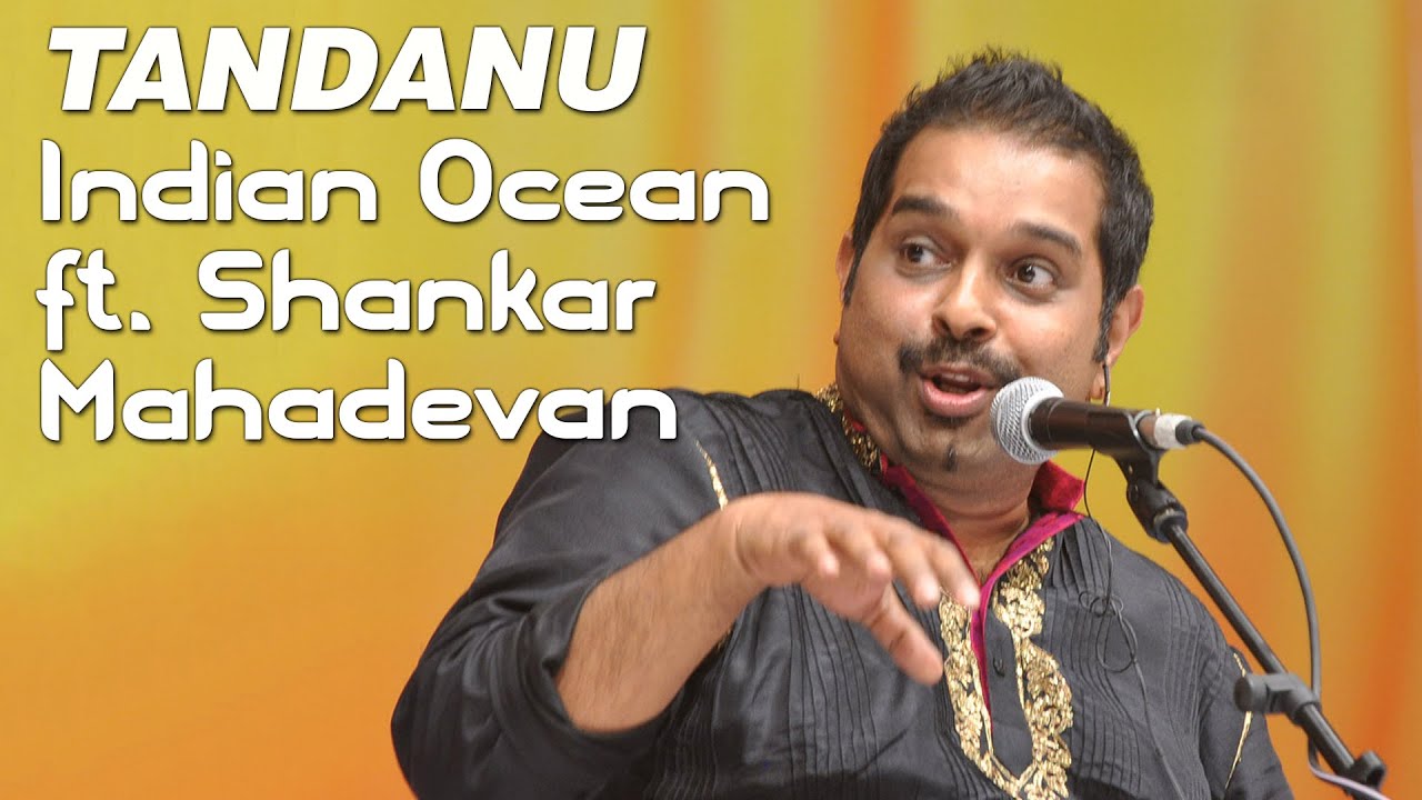 Tandanu Lyrics | Tandanu | Indian Ocean, Susmit Sen, Asheem Chakravarty, Shankar Mahadevan