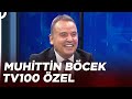CHP Antalya Büyükşehir Belediye Başkan Adayı Muhittin Böcek | TV100 Özel